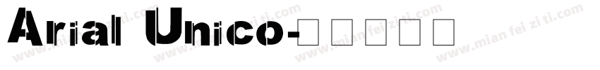 Arial Unico字体转换